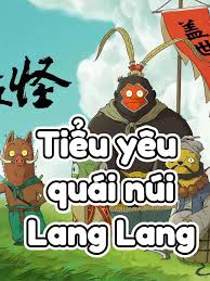 Tiểu Yêu Quái Núi Lãng Lãng