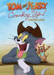 Tom and Jerry- Cowboy Up